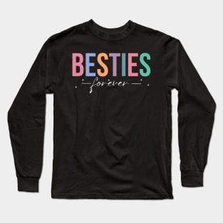 Besties for Life - Best Friends Long Sleeve T-Shirt